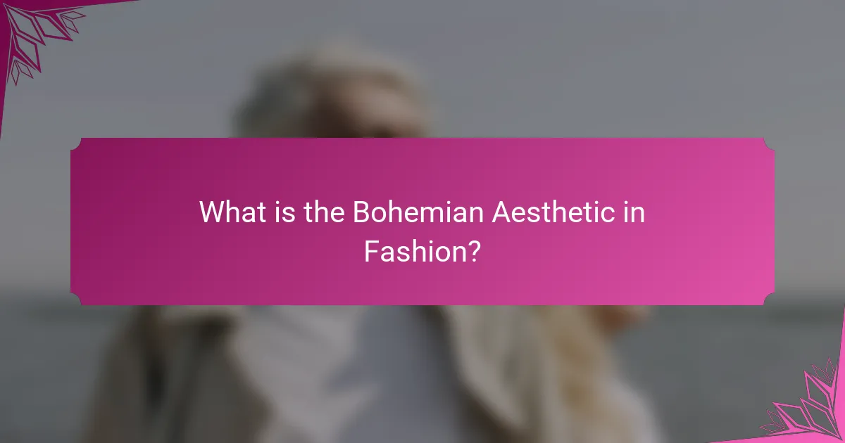 What is the Bohemian Aesthetic in Fashion?